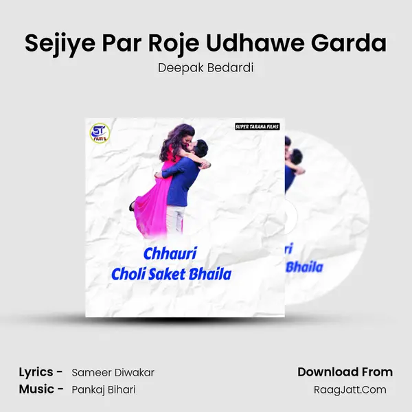 Sejiye Par Roje Udhawe Garda MP3 Song by Deepak Bedardi Cover