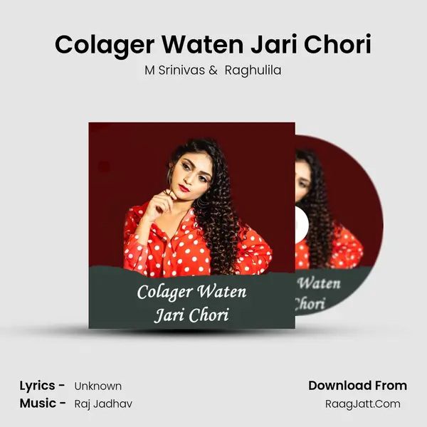 Colager Waten Jari Chori - M Srinivas