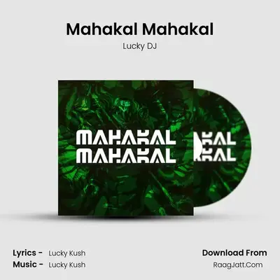 Mahakal Mahakal MP3 Song by Lucky DJ Cover