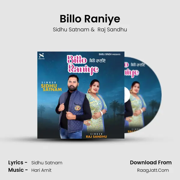 Billo Raniye - Sidhu Satnam