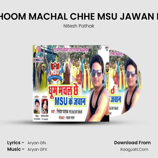 DHOOM MACHAL CHHE MSU JAWAN KE MP3 Song by Nitesh Pathak Cover