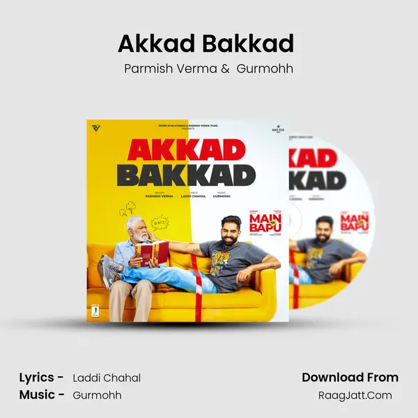 Akkad Bakkad (From Main Te Bapu) mp3 song