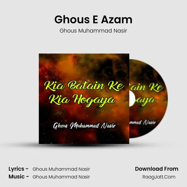 Ghous E Azam MP3 Song by Ghous Muhammad Nasir Cover
