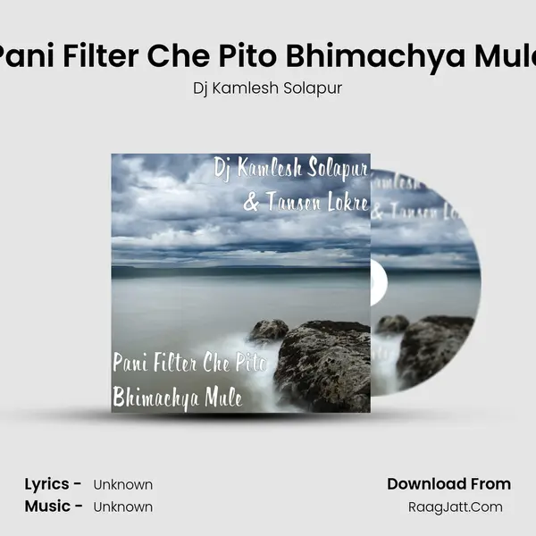 Pani Filter Che Pito Bhimachya Mule MP3 Song by Dj Kamlesh Solapur Cover