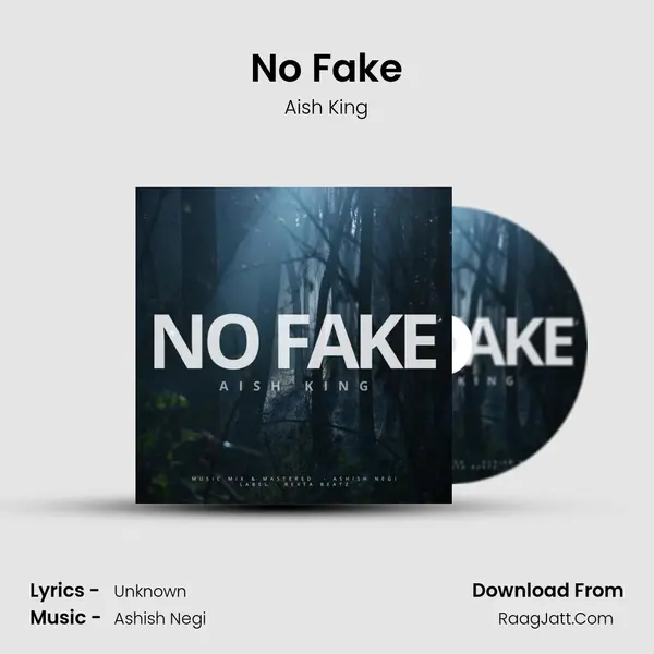 No Fake MP3 Song by Aish King Cover