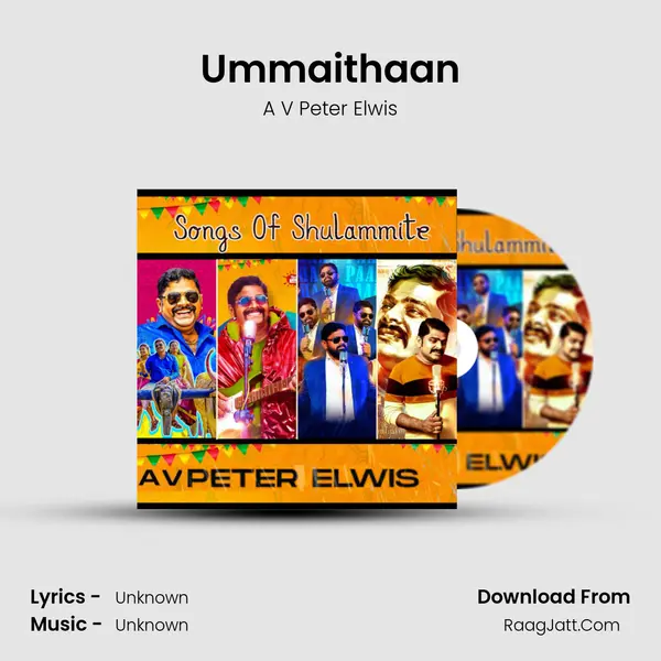 Ummaithaan MP3 Song by A V Peter Elwis Cover