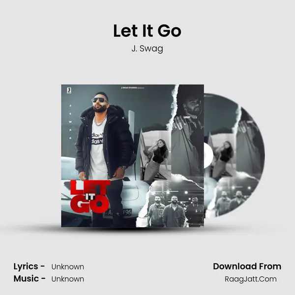 Let It Go MP3 Song by J. Swag Cover