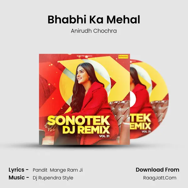 Bhabhi Ka Mehal MP3 Song by Anirudh Chochra Cover