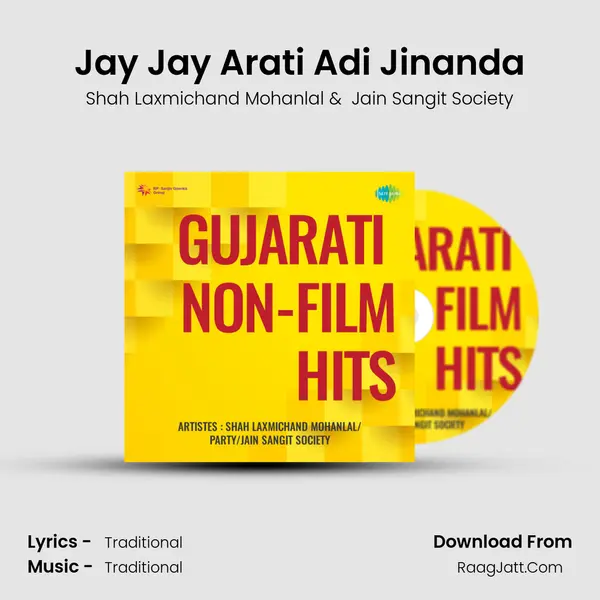 Jay Jay Arati Adi Jinanda MP3 Song by Shah Laxmichand Mohanlal Cover
