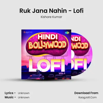 Ruk Jana Nahin - Lofi Cover