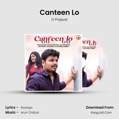 Canteen Lo - D Prajwal