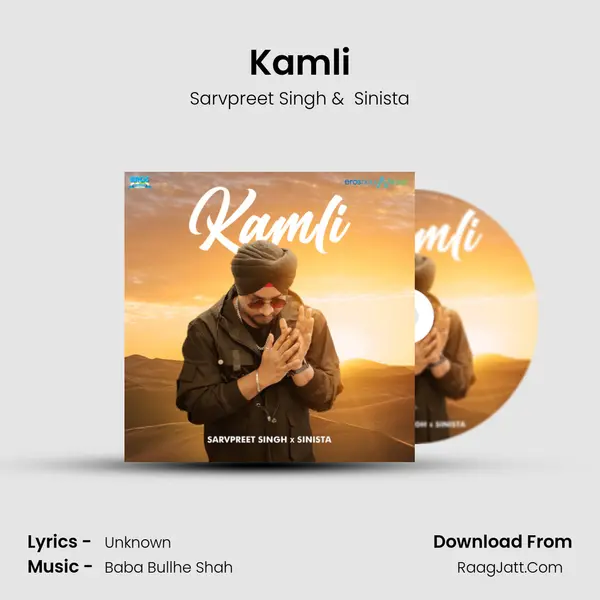 Kamli - Sarvpreet Singh