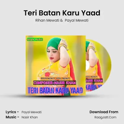 Teri Batan Karu Yaad - Rihan Mewati