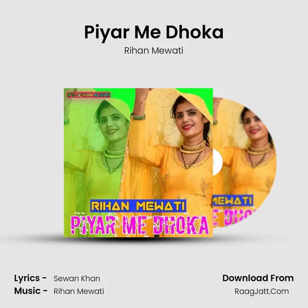 Piyar Me Dhoka - Rihan Mewati