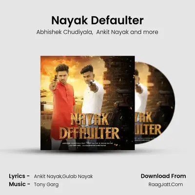 Nayak Defaulter mp3 song