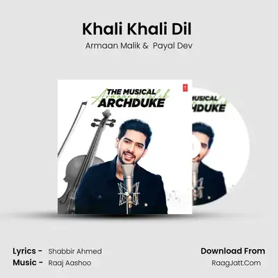 Khali Khali Dil (From Tera Intezaar) mp3 song