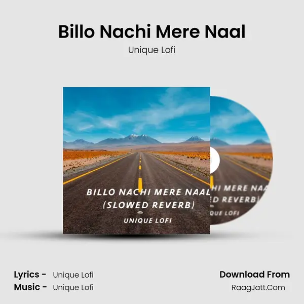 Billo Nachi Mere Naal - Unique Lofi