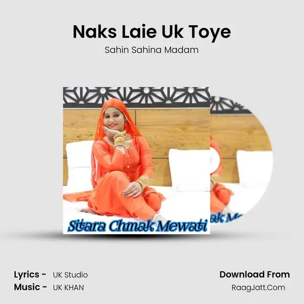 Naks Laie Uk Toye MP3 Song by Sahin Sahina Madam Cover