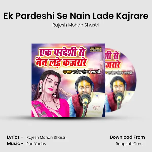 Ek Pardeshi Se Nain Lade Kajrare Cover