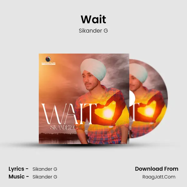 Wait MP3 Song by Sikander G Cover