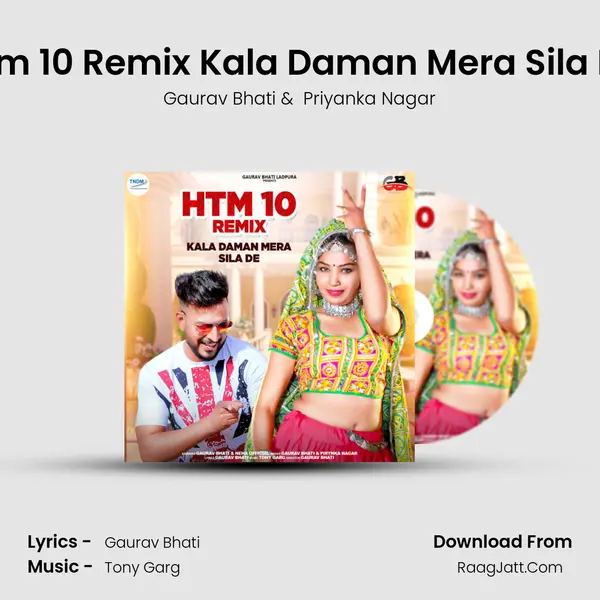 Htm 10 Remix Kala Daman Mera Sila De mp3 song