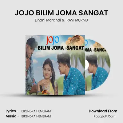 JOJO BILIM JOMA SANGAT mp3 song