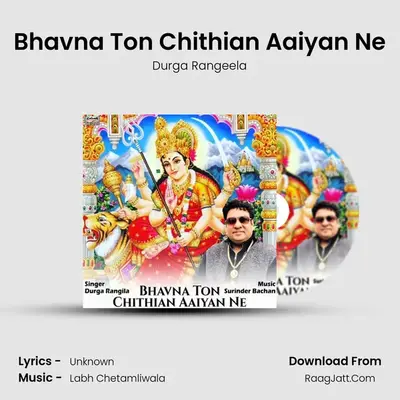 Bhavna Ton Chithian Aaiyan Ne mp3 song