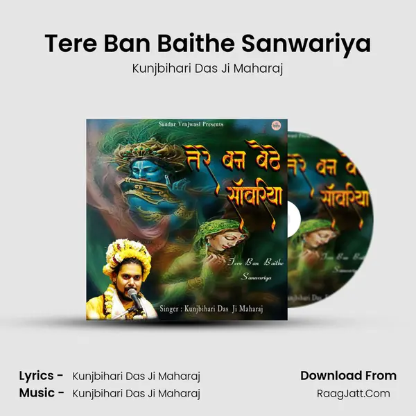 Tere Ban Baithe Sanwariya mp3 song
