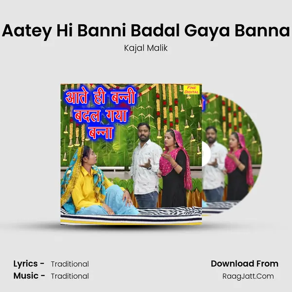 Aatey Hi Banni Badal Gaya Banna mp3 song
