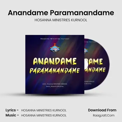 Anandame Paramanandame - HOSANNA MINISTRIES KURNOOL