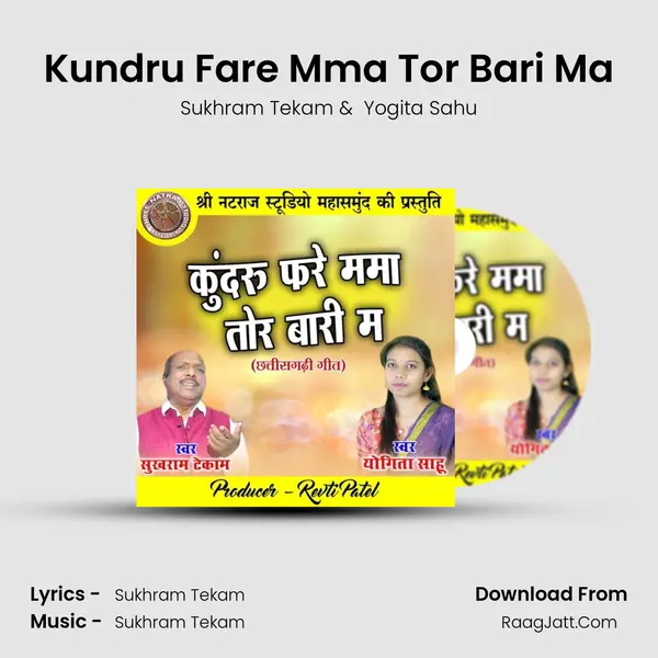 Kundru Fare Mma Tor Bari Ma MP3 Song by Sukhram Tekam Cover