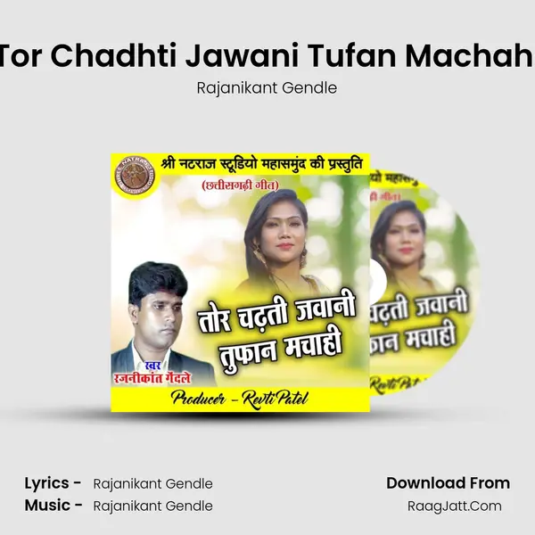 Tor Chadhti Jawani Tufan Machahi MP3 Song by Rajanikant Gendle Cover