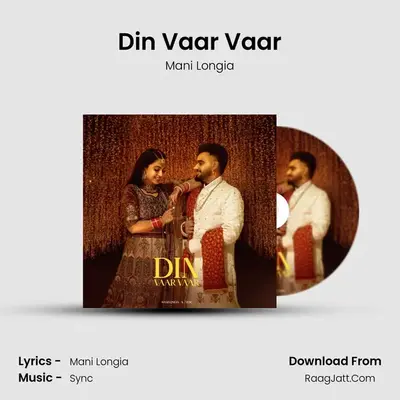 Din Vaar Vaar - Mani Longia