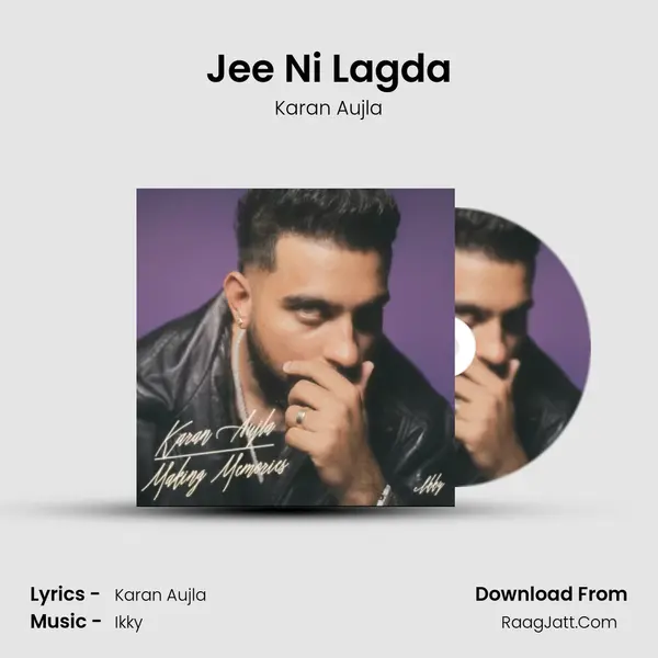 Jee Ni Lagda MP3 Song by Karan Aujla Cover