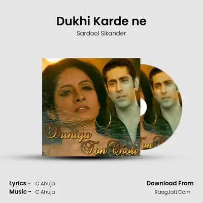 Dukhi Karde ne MP3 Song by Sardool Sikander Cover
