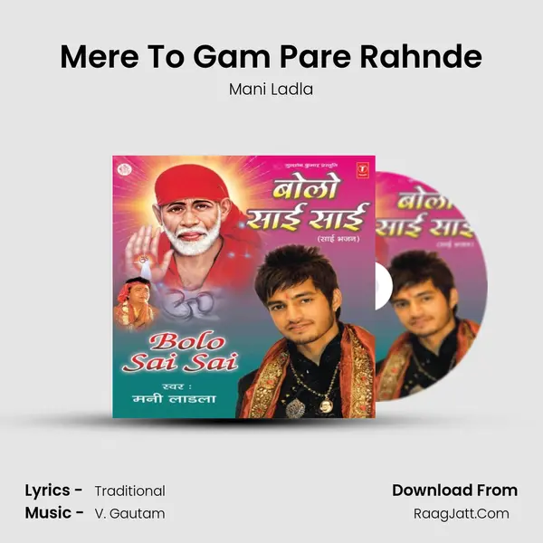 Mere To Gam Pare Rahnde MP3 Song by Mani Ladla Cover