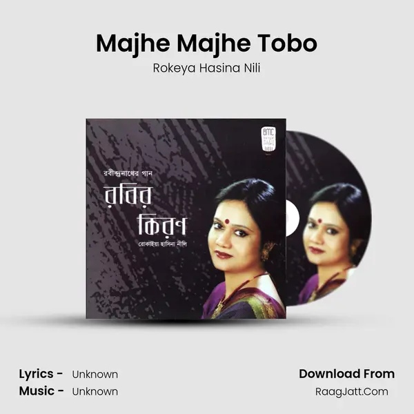 Majhe Majhe Tobo MP3 Song by Rokeya Hasina Nili Cover