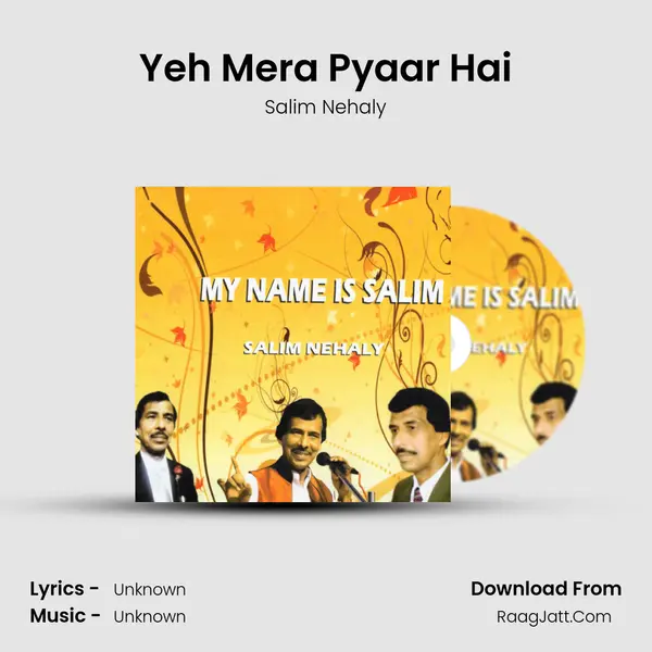 Yeh Mera Pyaar Hai MP3 Song by Salim Nehaly Cover