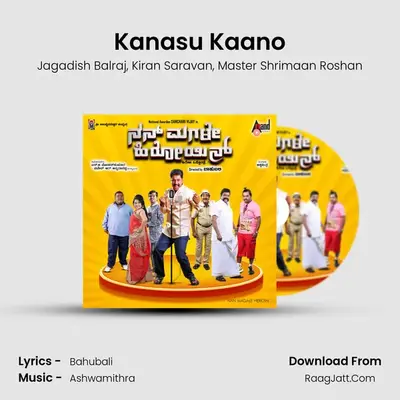 Kanasu Kaano MP3 Song by Jagadish Balraj Cover