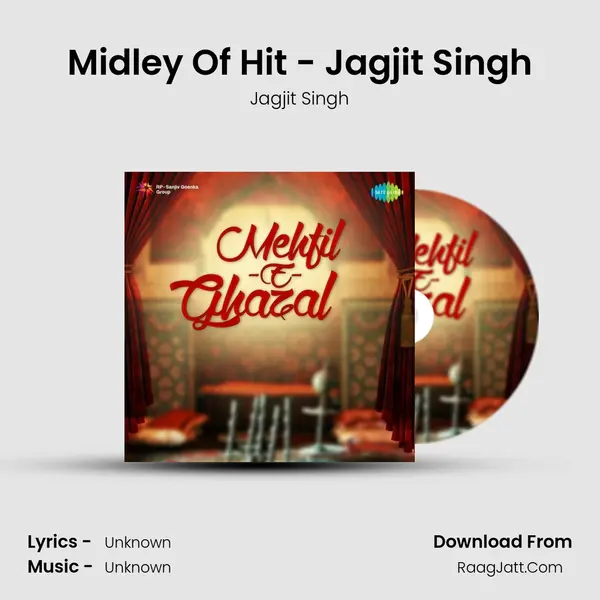 Midley Of Hit - Jagjit Singh MP3 Song by Jagjit Singh Cover
