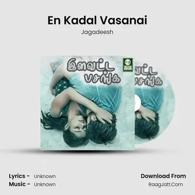 En Kadal Vasanai MP3 Song by Jagadeesh Cover