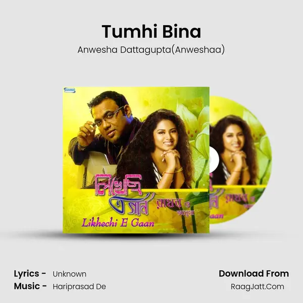Tumhi Bina MP3 Song by Anwesha Dattagupta(Anweshaa) Cover