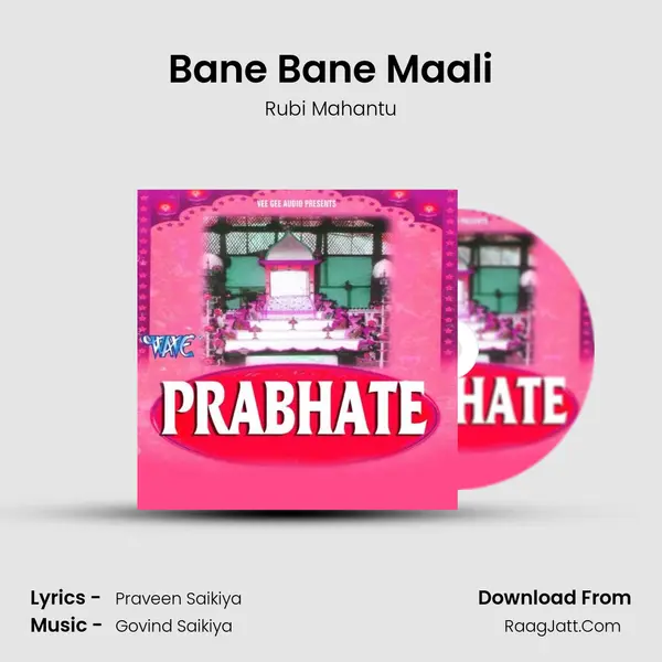 Bane Bane Maali MP3 Song by Rubi Mahantu Cover