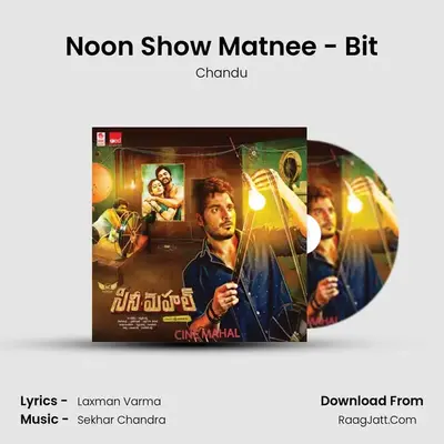 Noon Show Matnee - Bit MP3 Song by Chandu Cover