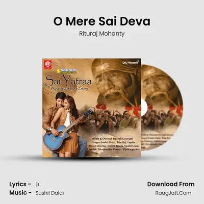 O Mere Sai Deva MP3 Song by Rituraj Mohanty Cover