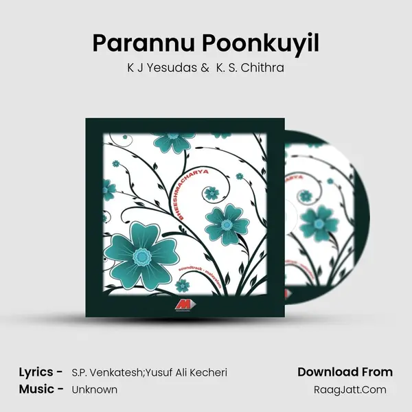 Parannu Poonkuyil MP3 Song by K J Yesudas Cover