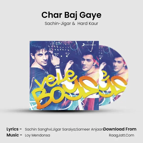 Char Baj Gaye MP3 Song by Sachin-Jigar Cover