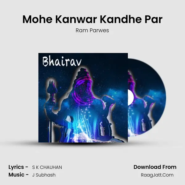 Mohe Kanwar Kandhe Par mp3 song