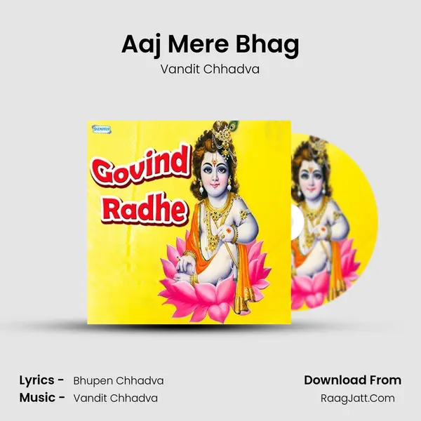Aaj Mere Bhag MP3 Song by Vandit Chhadva Cover