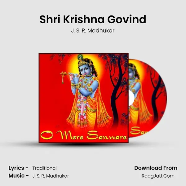 Shri Krishna Govind MP3 Song by J. S. R. Madhukar Cover